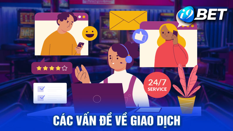 Câu hỏi thường gặp xoay quanh các vấn đề về giao dịch