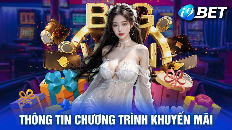 Những thông tin quan trọng về khuyến mãi hoàn trả I9BET